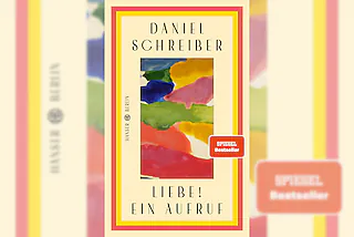  [Foto: Buchcover "Liebe! Ein Aufruf" copyright Hanser Verlag]