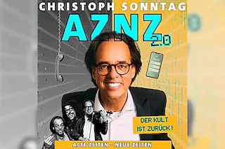 Christoph Sonntag „AZNZ 2.0“
