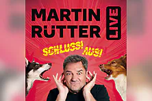 Martin Rütter - SCHLUSS! AUS!