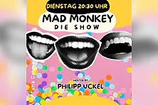Der Mad Monkey Dienstag