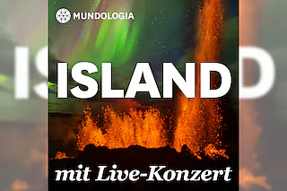 MUNDOLOGIA: Island mit Live-Konzert
