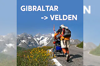 Gibraltar - Velden - Eine Wanderung durch Europa