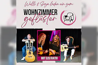 Wohnzimmergeflüster mit Wulli & Sonja - zu Gast: Susi Raith & Jochen Goricnik