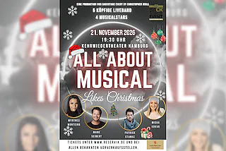 All About Musical - Likes Christmas - mit Mark Seibert, Patrick Stanke, Mythres Monteiro und Misha Kovar