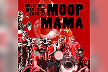 MOOP MAMA - MusikMitMaschine27 Tour