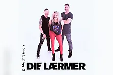 Die Lärmer - Wir sind am Leben!