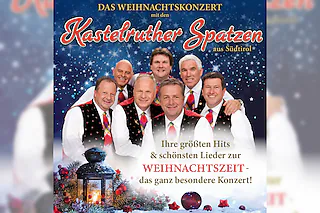 Kastelruther Spatzen - Weihnachtskonzert 2026
