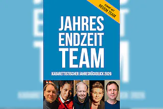 JAHRESENDZEITTEAM - Kabarettistischer Jahresrückblick 2026