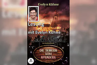 Die Seherin vom Afraberg - Lesung mit Evelyn Kühne