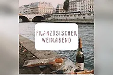 Französischer Weinabend